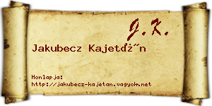 Jakubecz Kajetán névjegykártya